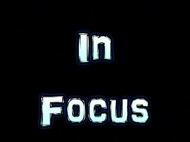 Episode 01-In Focus